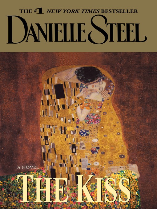 Title details for The Kiss by Danielle Steel - Wait list